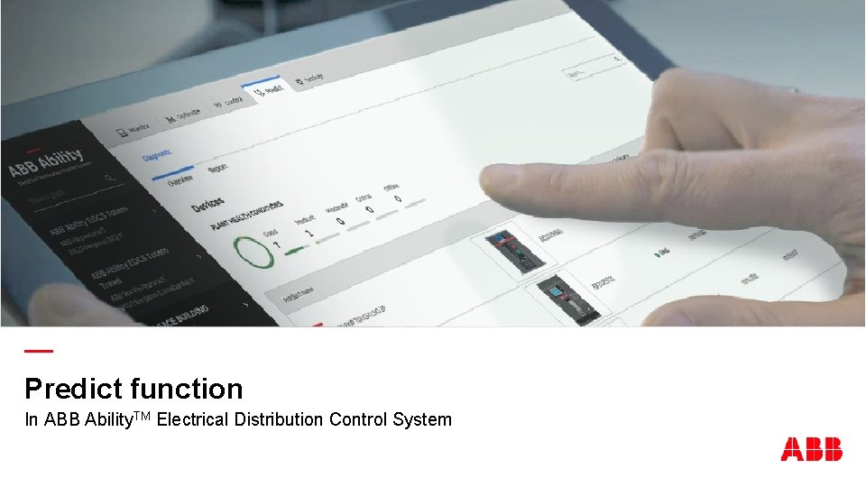 — Predict function In ABB Ability. TM Electrical Distribution Control System 