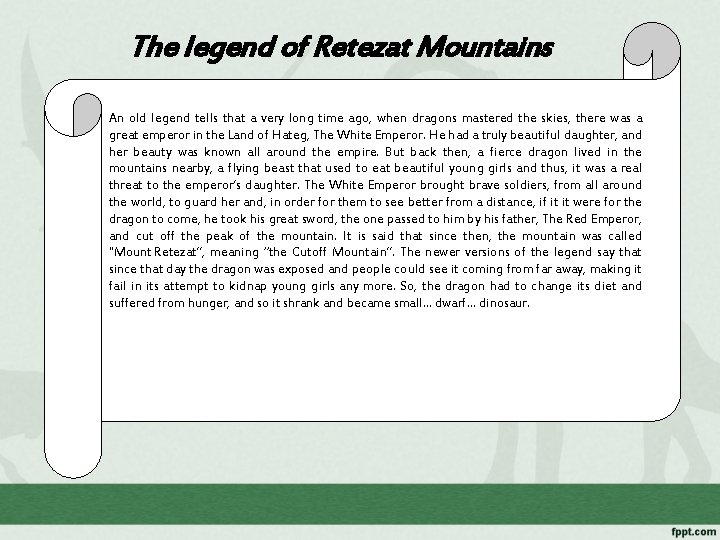 The legend of Retezat Mountains An old legend tells that a very long time