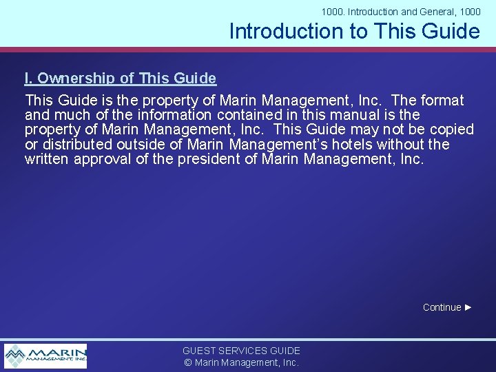 1000. Introduction and General, 1000 Introduction to This Guide I. Ownership of This Guide
