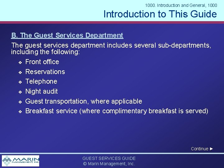 1000. Introduction and General, 1000 Introduction to This Guide B. The Guest Services Department
