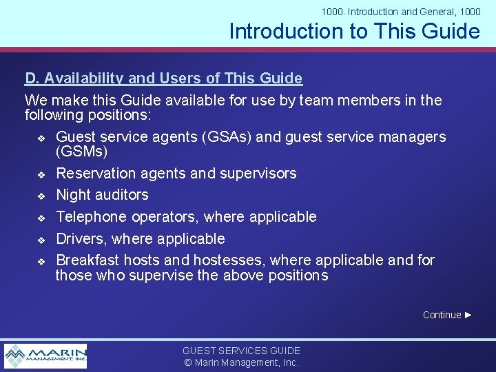 1000. Introduction and General, 1000 Introduction to This Guide D. Availability and Users of