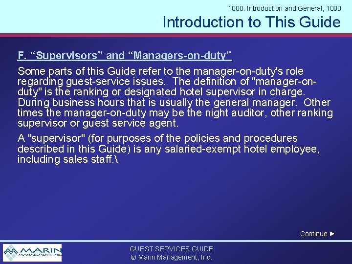 1000. Introduction and General, 1000 Introduction to This Guide F. “Supervisors” and “Managers-on-duty” Some