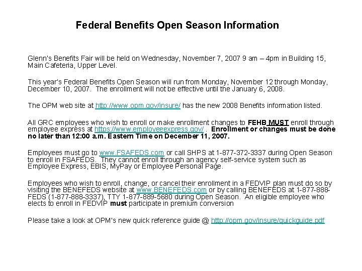 Federal Benefits Open Season Information Glenn’s Benefits Fair will be held on Wednesday, November