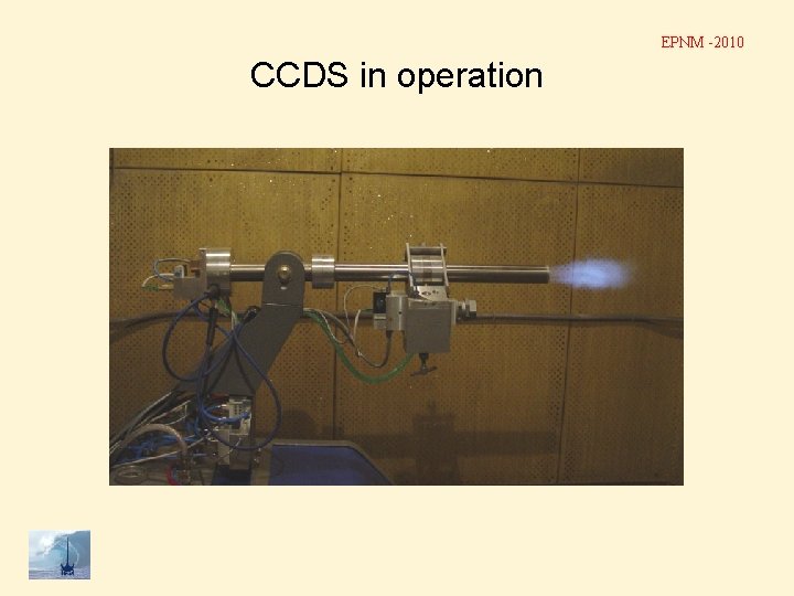 EPNM -2010 CCDS in operation 