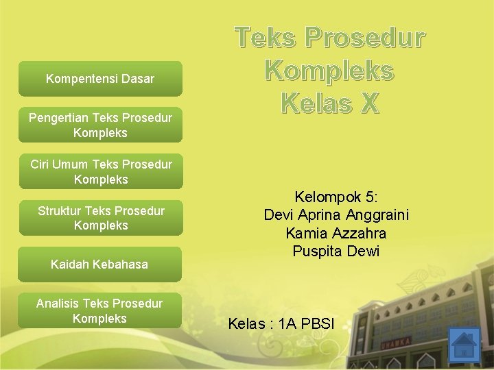 Kompentensi Dasar Pengertian Teks Prosedur Kompleks Kelas X Ciri Umum Teks Prosedur Kompleks Struktur