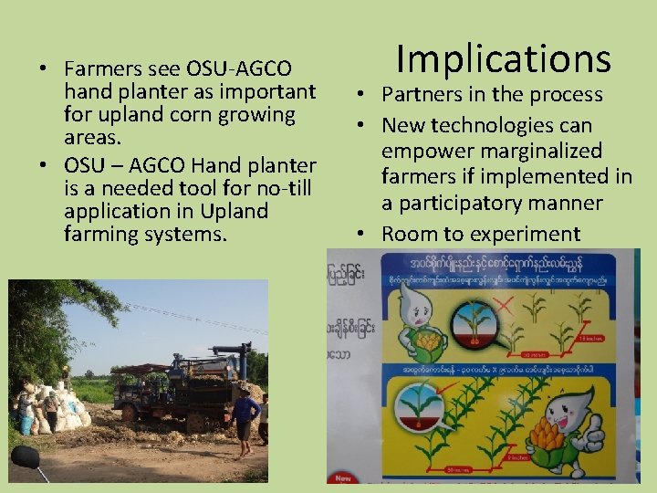  • Farmers see OSU-AGCO hand planter as important for upland corn growing areas.