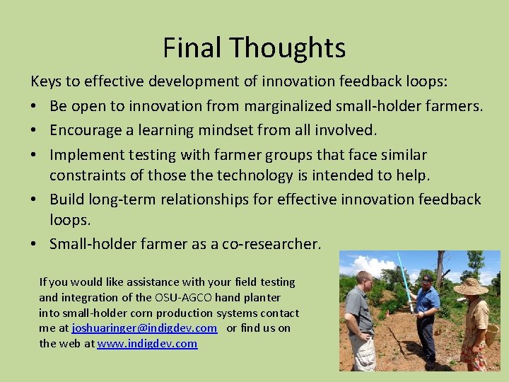 Final Thoughts Keys to effective development of innovation feedback loops: • Be open to