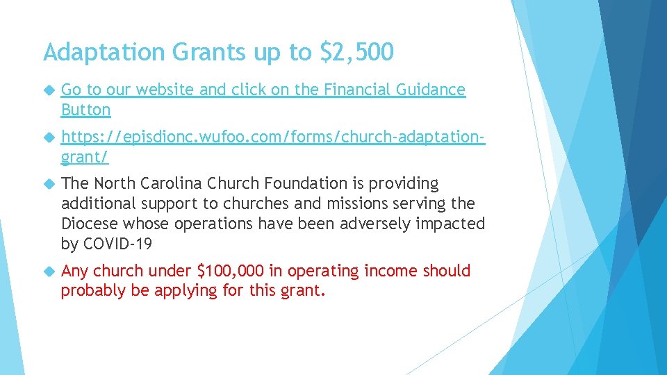 Adaptation Grants up to $2, 500 Go to our website and click on the