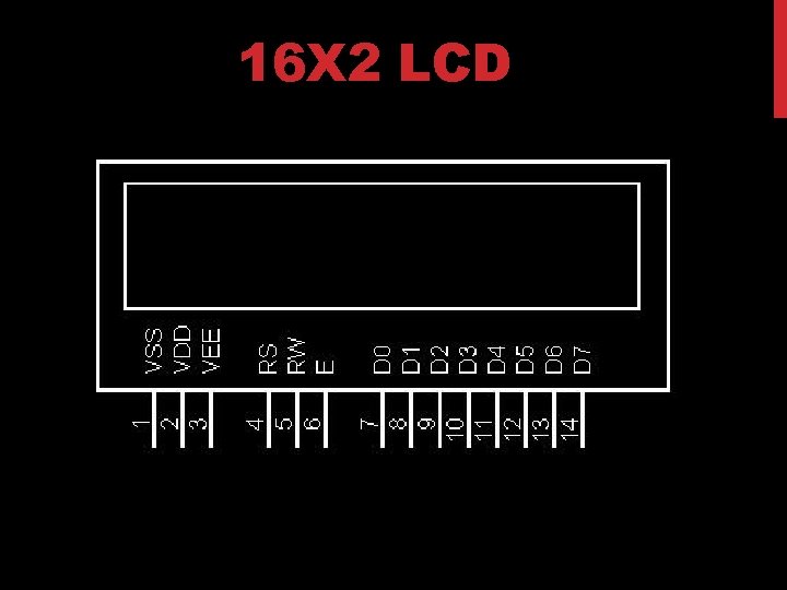16 X 2 LCD 
