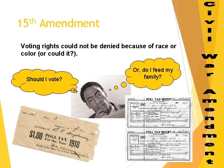 15 th Amendment Voting rights could not be denied because of race or color
