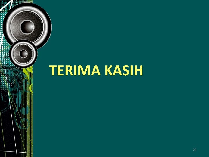 TERIMA KASIH 22 