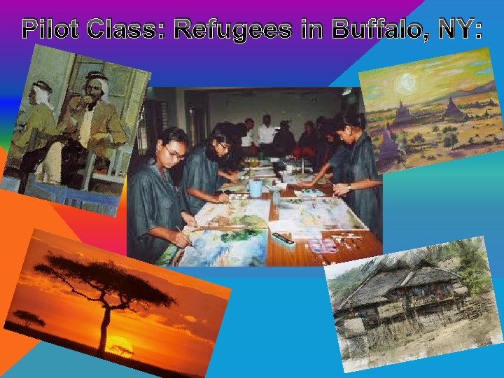 Pilot Class: Refugees in Buffalo, NY: 