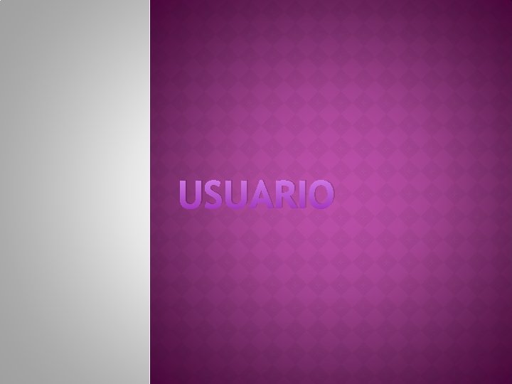 USUARIO 