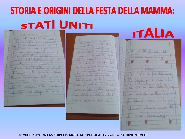 IC "GULLO" - COSENZA IV - SCUOLA PRIMARIA "M. DIONESALVI“ A cura di: Ins.