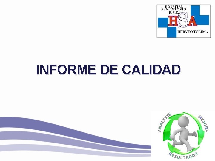 INFORME DE CALIDAD 