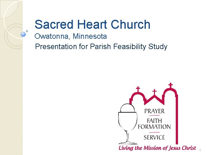 Sacred Heart Church Owatonna Minnesota Presentation for Parish