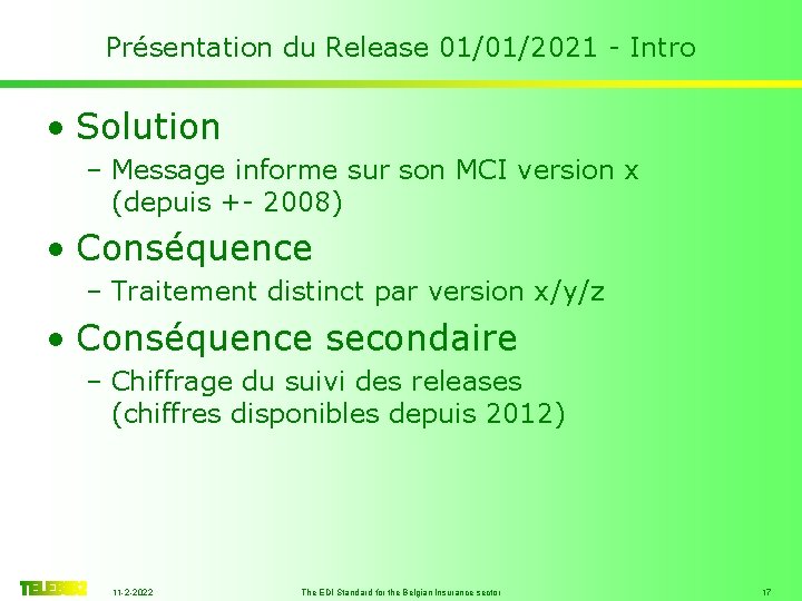 Présentation du Release 01/01/2021 - Intro • Solution – Message informe sur son MCI