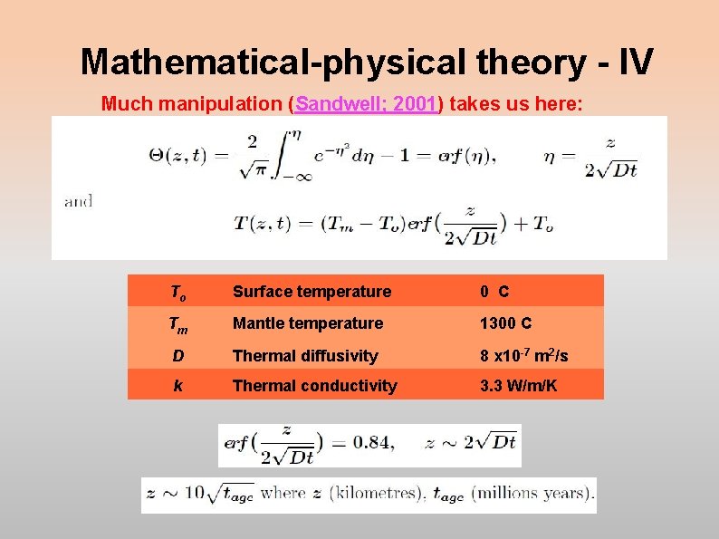 Mathematical-physical theory - IV Much manipulation (Sandwell; 2001) takes us here: To Surface temperature Mathematical-physical theory - IV Much manipulation (Sandwell; 2001) takes us here: To Surface temperature