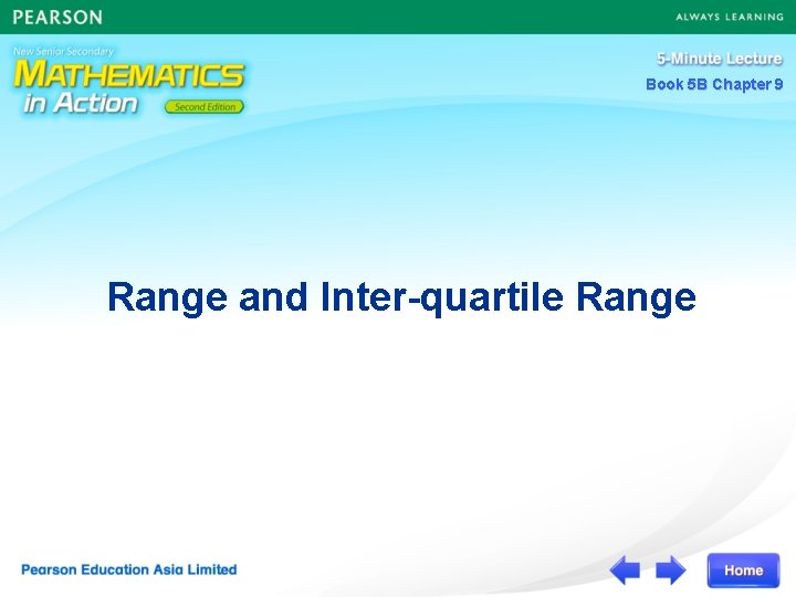 Book 5 B Chapter 9 Range and Inter-quartile Range 