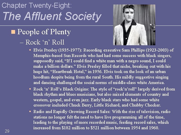 Chapter Twenty-Eight: The Affluent Society n People of Plenty – Rock ‘n’ Roll 29