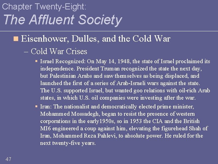 Chapter Twenty-Eight: The Affluent Society n Eisenhower, Dulles, and the Cold War – Cold