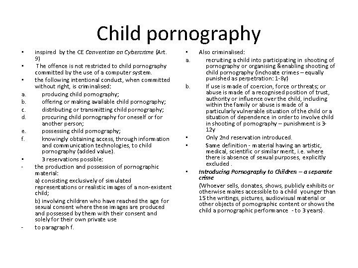 Child pornography • • • a. b. c. d. e. f. • - - Child pornography • • • a. b. c. d. e. f. • - -