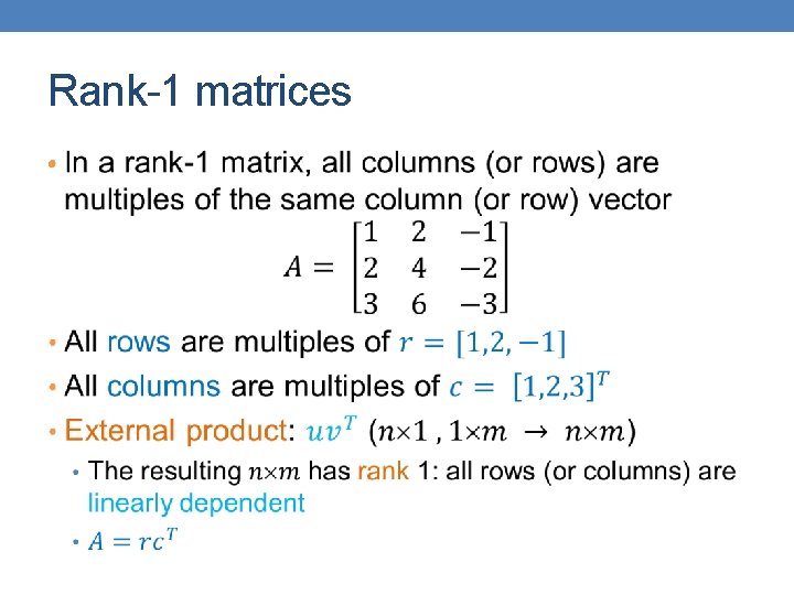 Rank-1 matrices • 