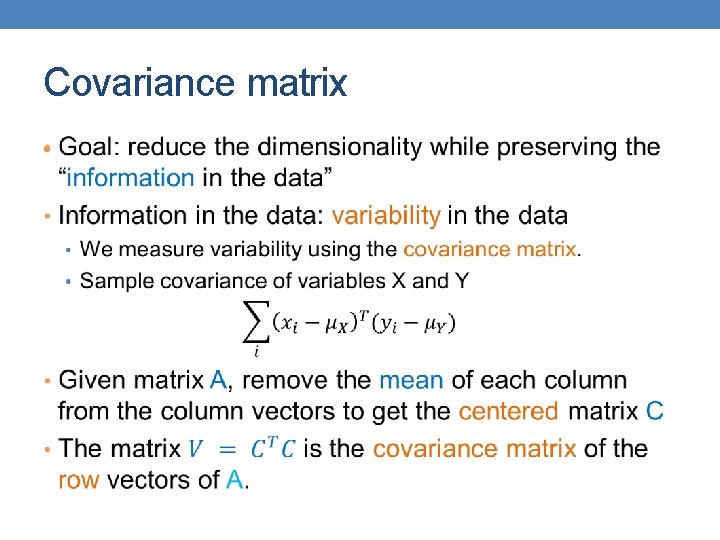 Covariance matrix • 