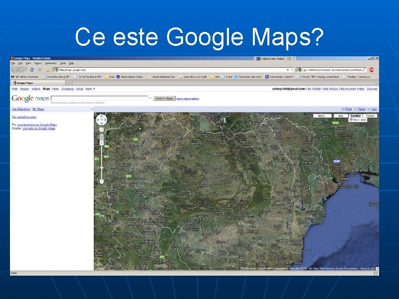 Ce este Google Maps? 