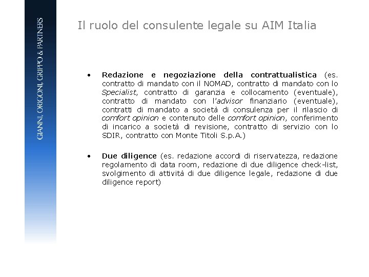 Il ruolo del consulente legale su AIM Italia • Redazione e negoziazione della contrattualistica