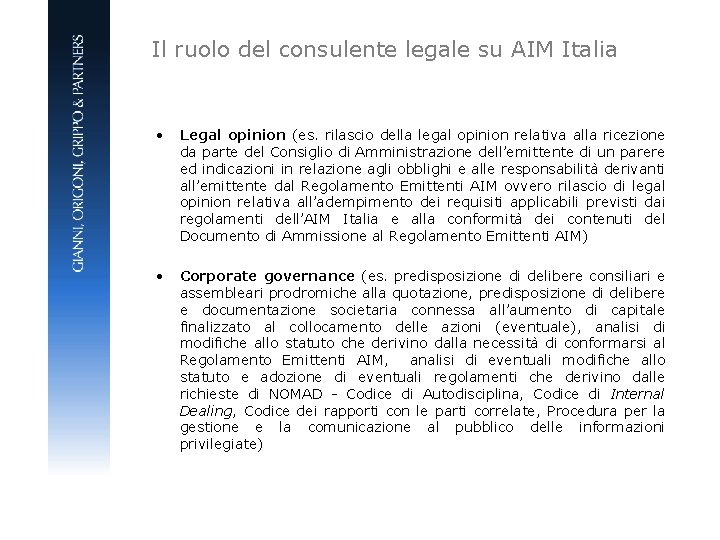 Il ruolo del consulente legale su AIM Italia • Legal opinion (es. rilascio della