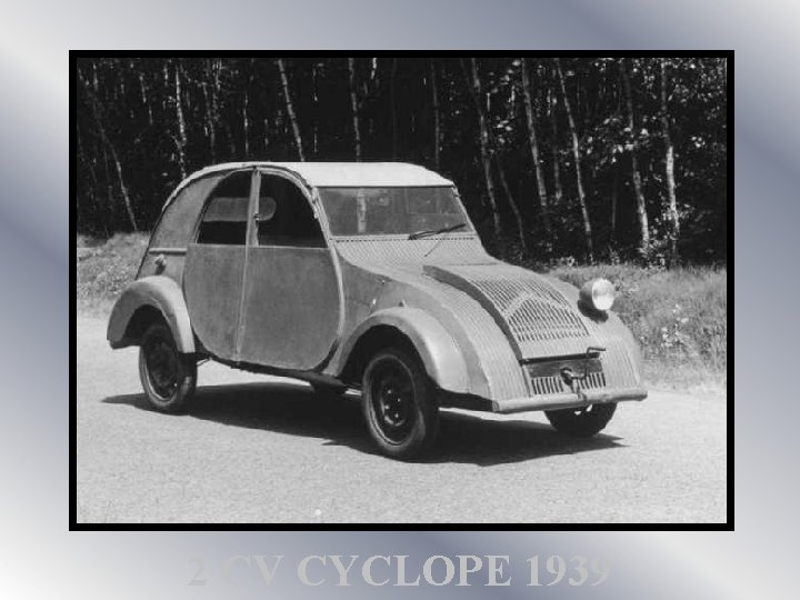 2 CV CYCLOPE 1939 