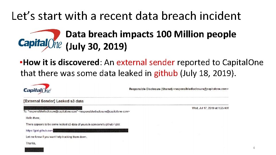 Let’s start with a recent data breach incident Data breach impacts 100 Million people