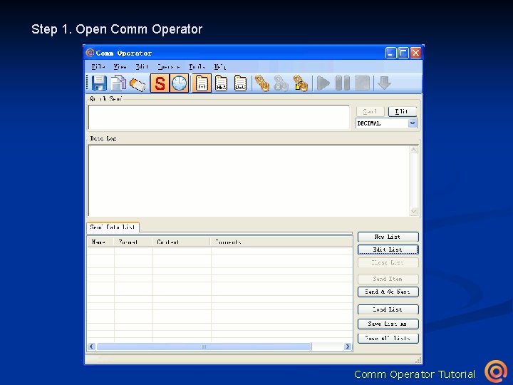Step 1. Open Comm Operator Tutorial 