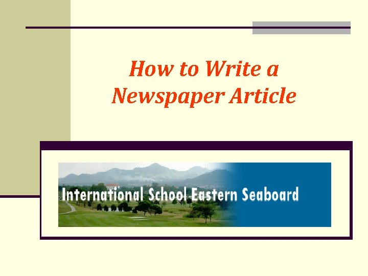 How to Write a Newspaper Article 