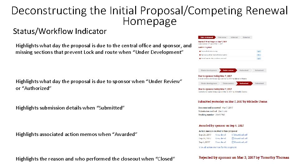 Deconstructing the Initial Proposal/Competing Renewal Homepage Status/Workflow Indicator Highlights what day the proposal is