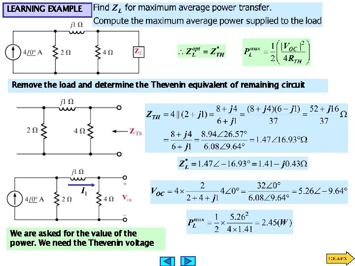 LEARNING EXAMPLE Remove the load and determine the Thevenin equivalent of remaining circuit We