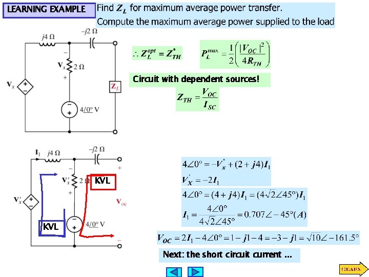 LEARNING EXAMPLE Circuit with dependent sources! KVL Next: the short circuit current. . .