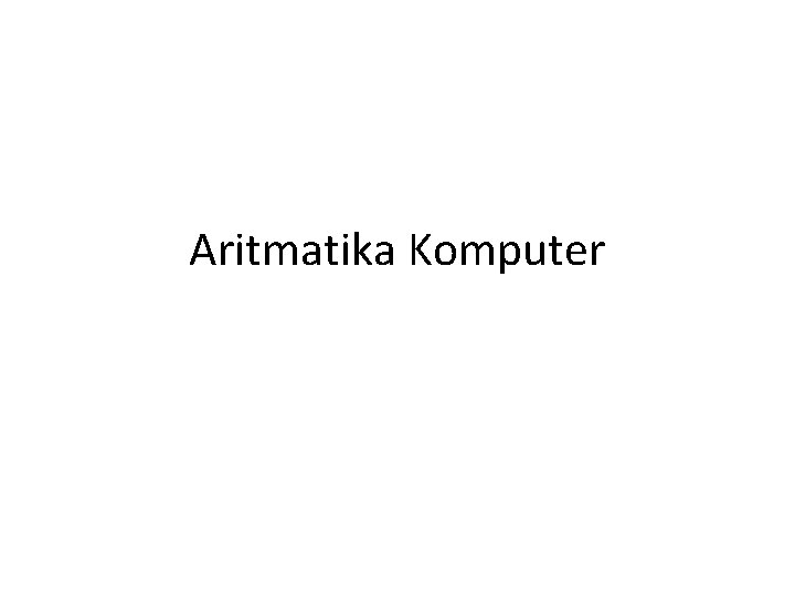 Aritmatika Komputer 