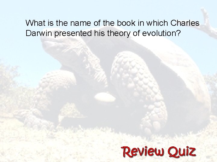 What is the name of the book in which Charles Darwin presented his theory