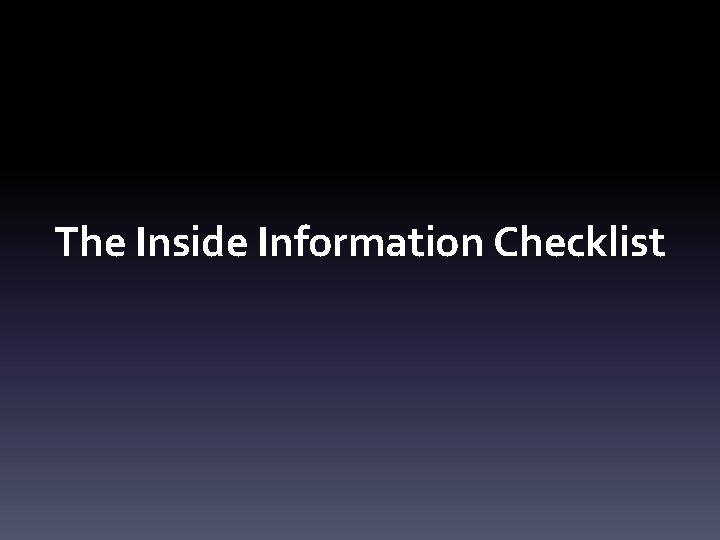 The Inside Information Checklist 