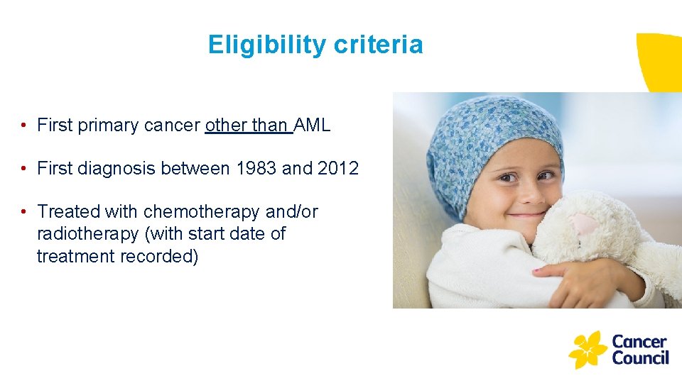 Eligibility criteria • First primary cancer other than AML • First diagnosis between 1983