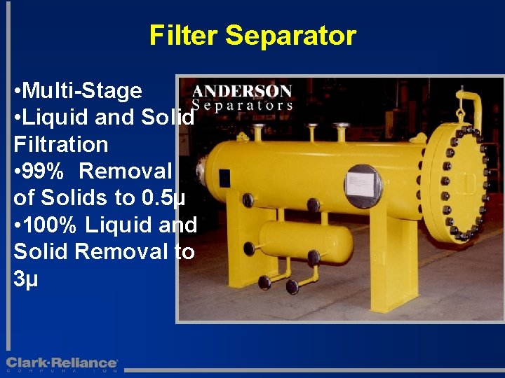 Filter Separator • Multi-Stage • Liquid and Solid Filtration • 99% Removal of Solids