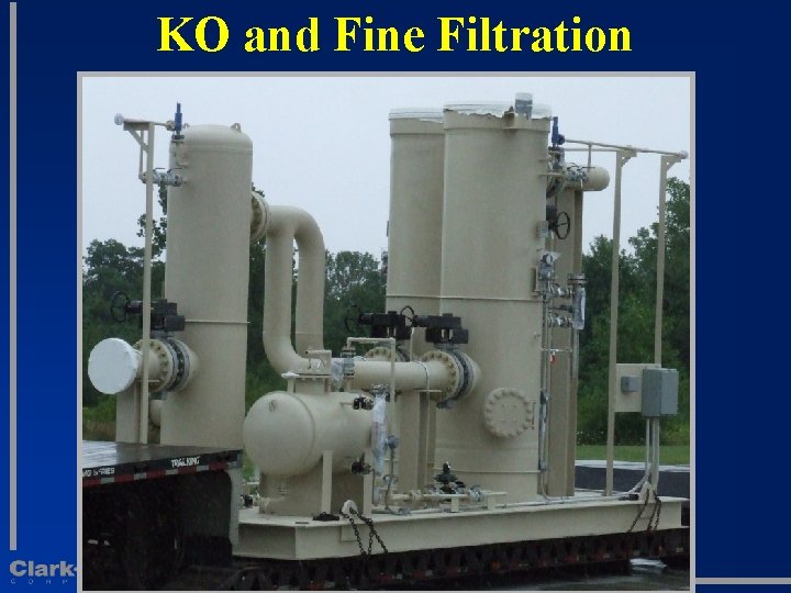 KO and Fine Filtration 