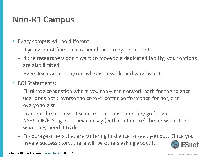 Non-R 1 Campus • Every campus will be different – If you are not