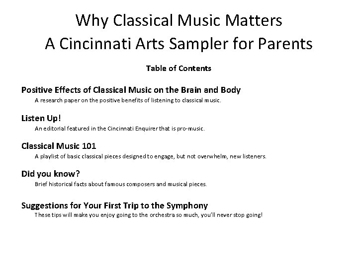 Why Classical Music Matters A Cincinnati Arts Sampler for Parents Table of Contents Positive