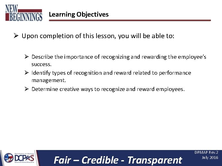 Learning Objectives Upon completion of this lesson, you will be able to: Describe the