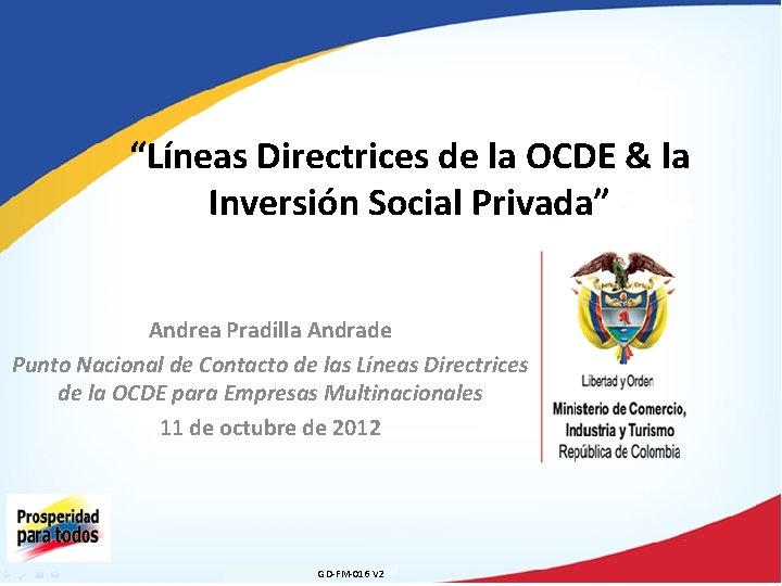 “Líneas Directrices de la OCDE & la Inversión Social Privada” Andrea Pradilla Andrade Punto