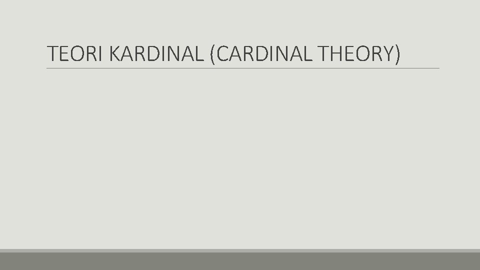 TEORI KARDINAL (CARDINAL THEORY) 