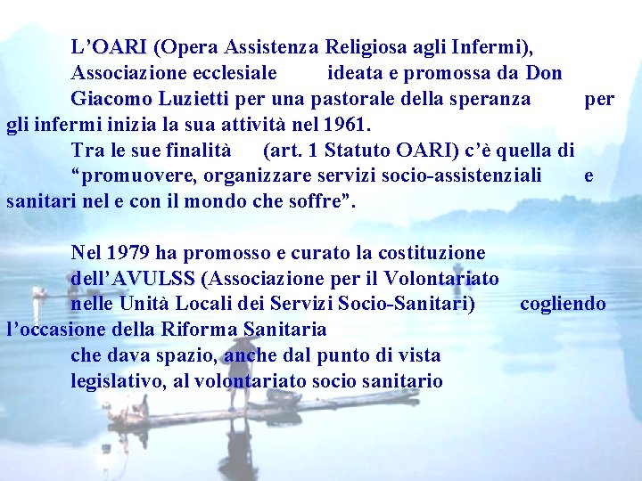 L’OARI (Opera Assistenza Religiosa agli Infermi), Associazione ecclesiale ideata e promossa da Don Giacomo